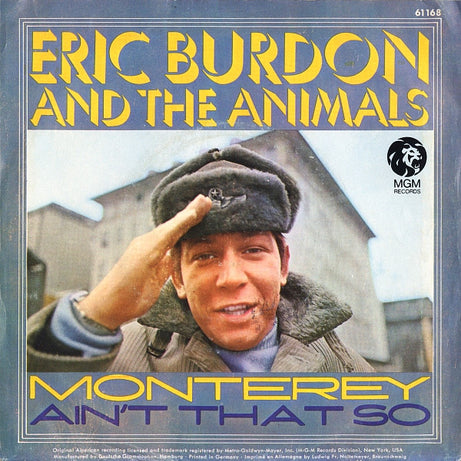 Eric Burdon And The Animals* : Monterey / Ain't That So (7", Single, Mono)