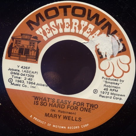 Mary Wells : My Guy / What's Easy For Two Is So Hard For One (7", Single)