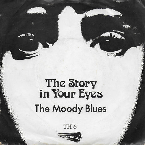 The Moody Blues : The Story In Your Eyes (7", Single)