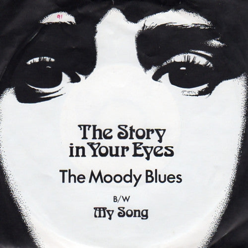 The Moody Blues : The Story In Your Eyes (7", Single)