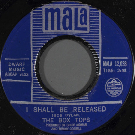 Box Tops : I Shall Be Released / I Must Be The Devil (7", Single, Styrene)