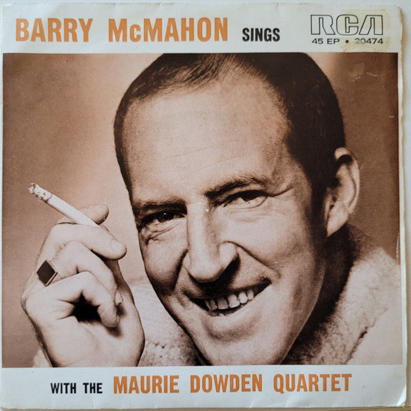 Barry McMahon With The Maurie Dowdon Quartet : Barry McMahon Sings (7", EP)