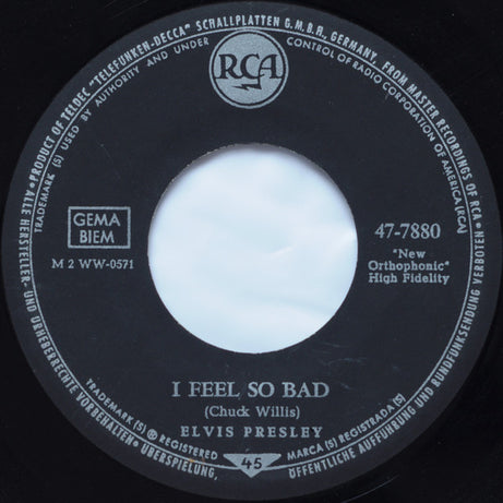 Elvis Presley : I Feel So Bad / Wild In The Country (7", Single, Mono)
