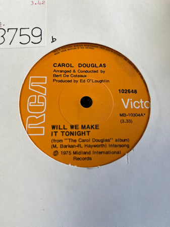 Carol Douglas : Will We Make It Tonight (7", Single)