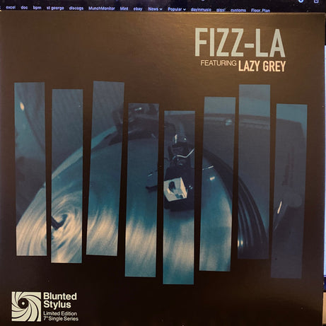 Blunted Stylus featuring Lazy Grey : Fizz-la (7", Single, Ltd, Col)