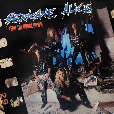 Hericane Alice : Tear The House Down (LP, Album)