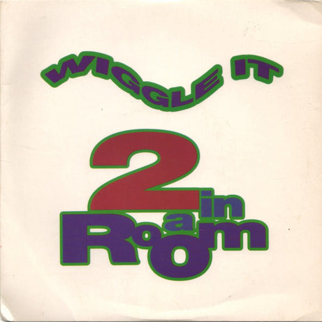 2 In A Room : Wiggle It (7", Single, Sil)