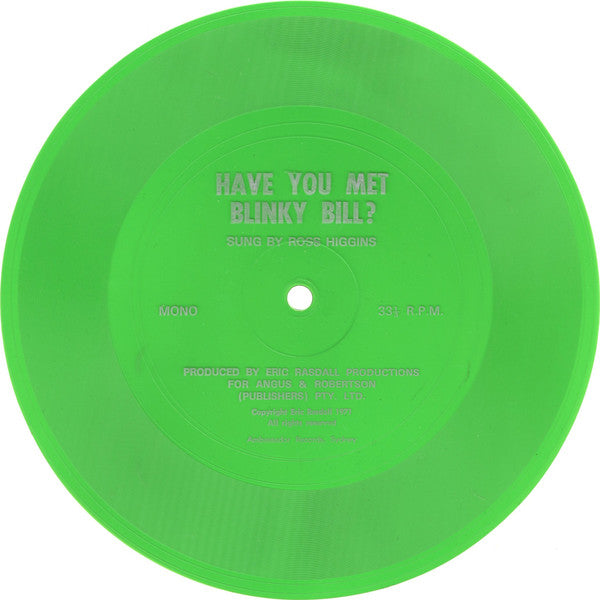 Ross Higgins : Have You Met Blinky Bill? (Flexi, 7", S/Sided, Mono, Gre)