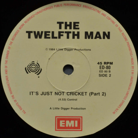 The Twelfth Man* : It's Just Not Cricket (12")