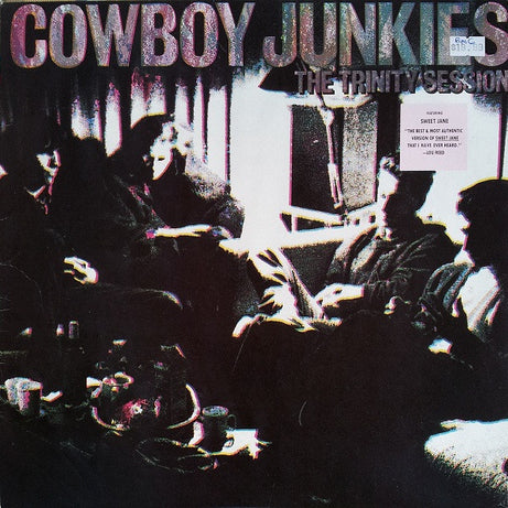 Cowboy Junkies : The Trinity Session (LP, Album)