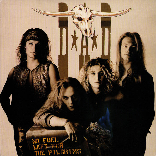 D*A*D* : No Fuel Left For The Pilgrims (LP, Album)