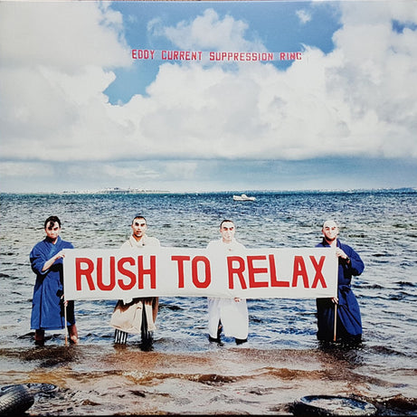 Eddy Current Suppression Ring : Rush To Relax (LP, Album)