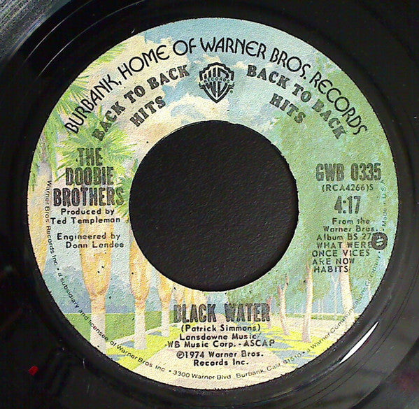 The Doobie Brothers : Black Water / Take Me In Your Arms (7", RE, Cap)