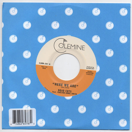 Dojo Cuts Feat. Carlton Jumel Smith* : Here We Are (7", Single, Ltd, Cok)