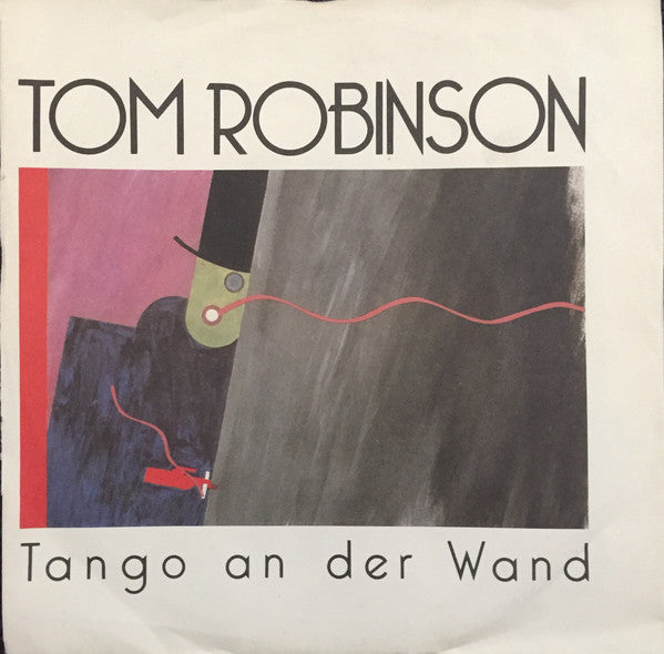 Tom Robinson : Tango An Der Wand (7", Single)