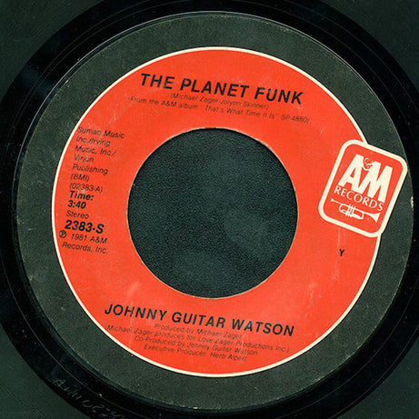 Johnny Guitar Watson : The Planet Funk / First Timothy Six (7")