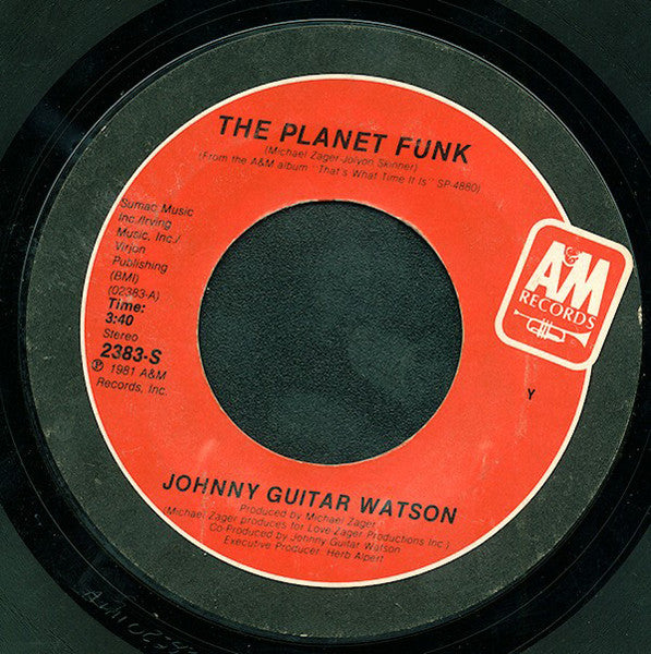 Johnny Guitar Watson : The Planet Funk / First Timothy Six (7")