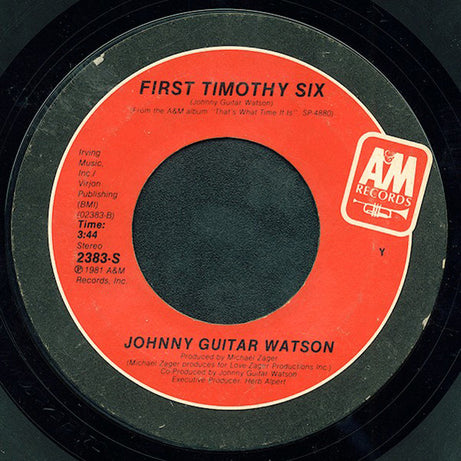 Johnny Guitar Watson : The Planet Funk / First Timothy Six (7")