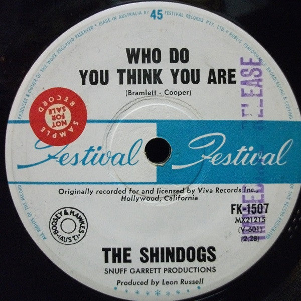 The Shindogs : Who Do You Think You Are (7", Single)