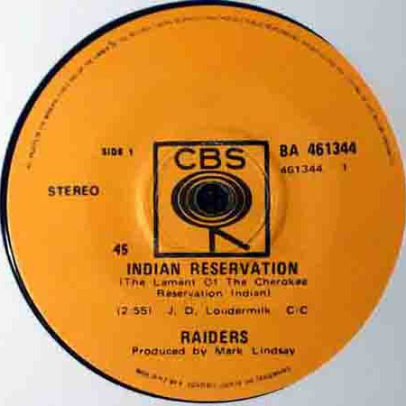Raiders (2) : Indian Reservation (The Lament Of The Cherokee Reservation Indian) (7")