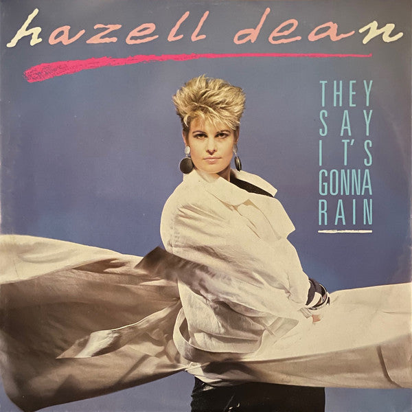 Hazell Dean : They Say It's Gonna Rain (12", Single)