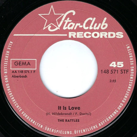 The Rattles : It Is Love / Hey Sally (7", Single, Mono)
