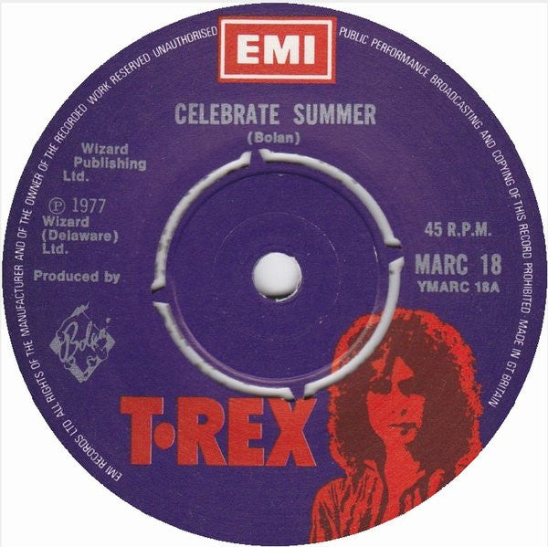 T. Rex : Celebrate Summer (7", Single)