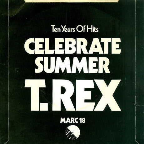 T. Rex : Celebrate Summer (7", Single)
