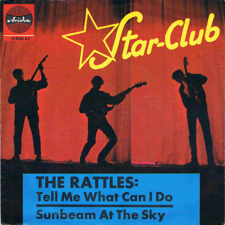 The Rattles : Tell Me What Can I Do / Sunbeam At The Sky (7", Single, Mono)