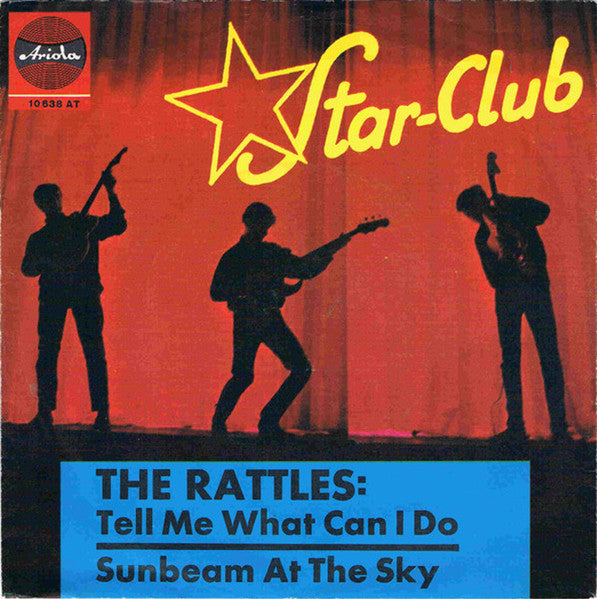 The Rattles : Tell Me What Can I Do / Sunbeam At The Sky (7", Single, Mono)