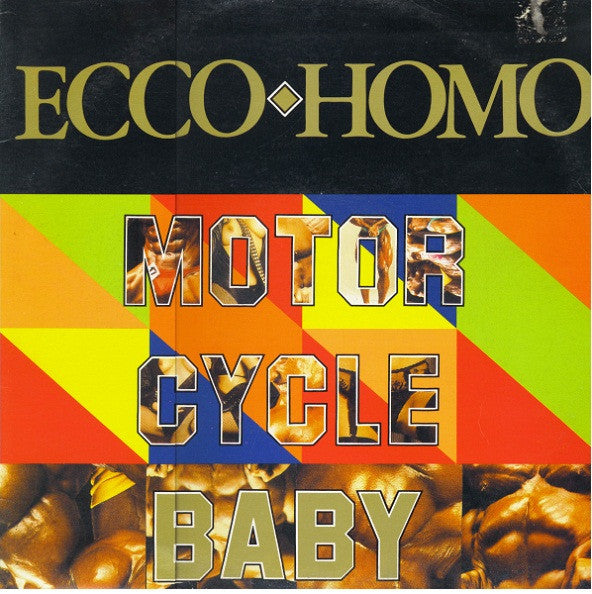 Ecco Homo : Motorcycle Baby (12")