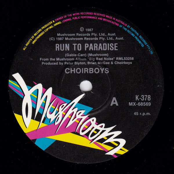 Choirboys : Run To Paradise (7", Single)