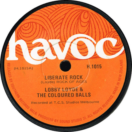 Lobby Loyde & The Coloured Balls* : Liberate Rock (7", Single)