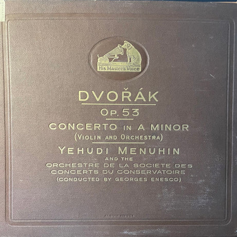 Dvorak* - Yehudi Menuhin And The Orchestre De La Societe Des Concerts Du Conservatoire* Conducted By Georges Enesco* : Concerto In A Minor (Violin And Orchestra), Op. 53 (4xShellac, 12", Album)