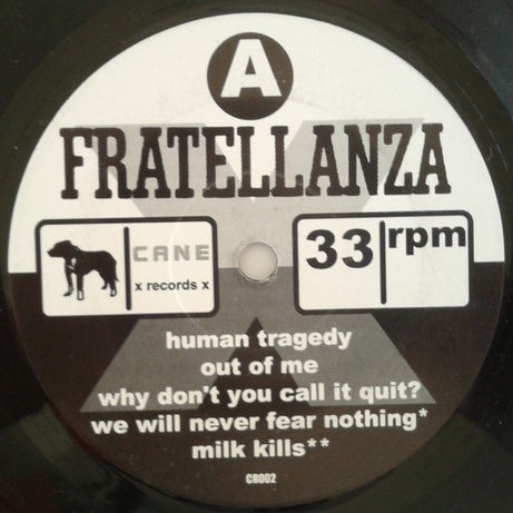 Fratellanza : A Quattro Anni Dalla Morte (7", EP)