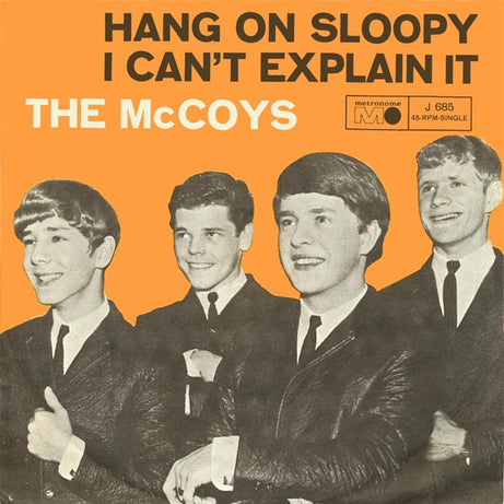 The McCoys : Hang On Sloopy / I Can't Explain It (7", Single, RE)