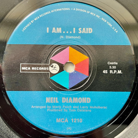 Neil Diamond : I Am... I Said (7", Single)