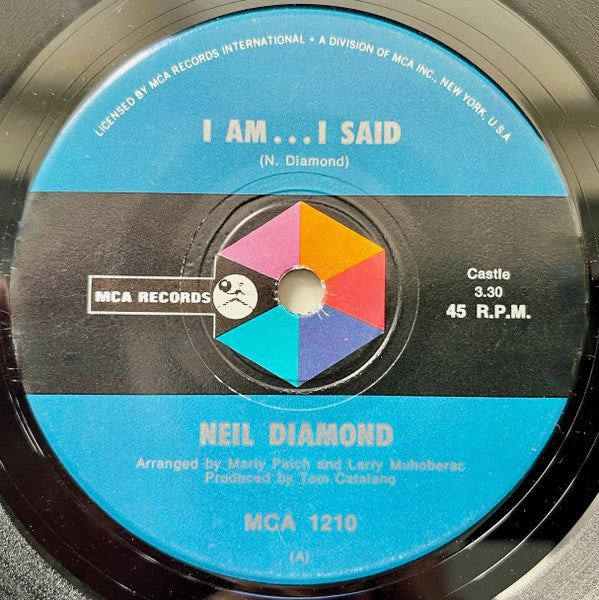 Neil Diamond : I Am... I Said (7", Single)