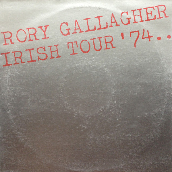 Rory Gallagher : Irish Tour '74 (2xLP, Album)