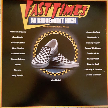 Various : Fast Times At Ridgemont High • Music From The Motion Picture (2xLP, Album, Comp, Gat)