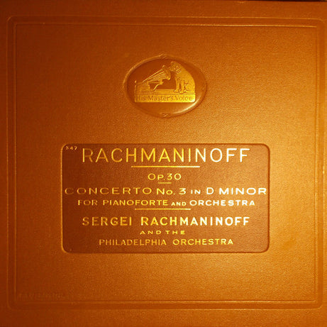 Sergei Rachmaninoff And The Philadelphia Orchestra Conducted By Eugene Ormandy : Concerto No. 3 In D Minor, Op. 30 (For Pianoforte And Orchestra) (Shellac, 12", S/Sided + 4xShellac, 12" + Album)