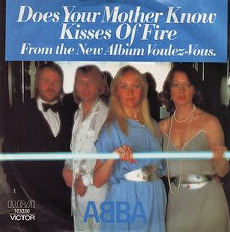 ABBA : Does Your Mother Know / Kisses Of Fire (7", Single)