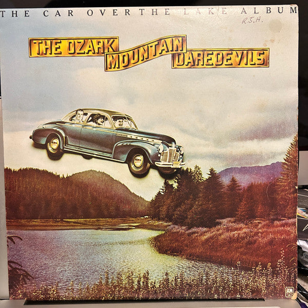 The Ozark Mountain Daredevils : The Car Over The Lake Album (LP, Album)