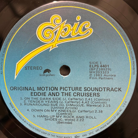 John Cafferty And The Beaver Brown Band : Eddie And The Cruisers (Original Motion Picture Soundtrack) (LP, Album)