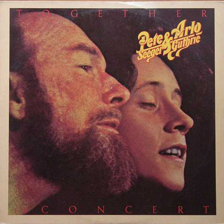 Pete Seeger & Arlo Guthrie : Pete Seeger & Arlo Guthrie Together In Concert (2xLP, Album, Gat)