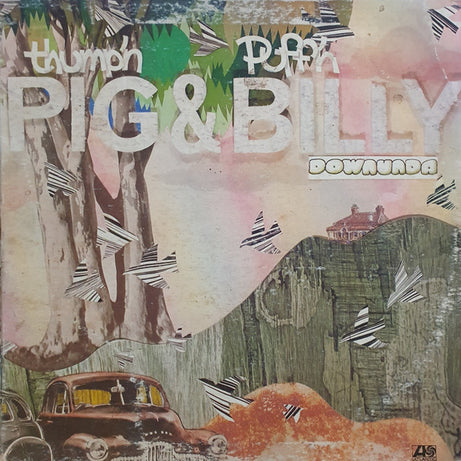 Thump'n Pig & Puff'n Billy : Downunda (LP, Album, Gat)