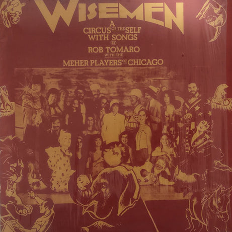 Robert Tomaro With The Meher Players Of Chicago : Wisemen A Circus Of The Self With Songs (LP, Album)