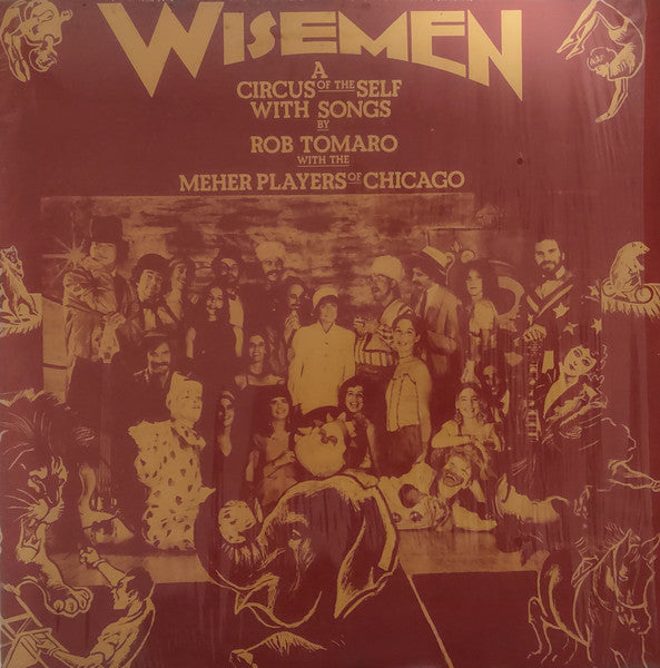 Robert Tomaro With The Meher Players Of Chicago : Wisemen A Circus Of The Self With Songs (LP, Album)