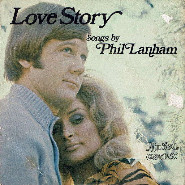 Phil Lanham : Love Story Songs By Phil Lanham (7", EP)