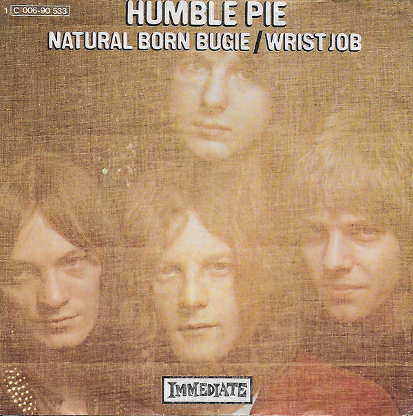 Humble Pie : Natural Born Bugie / Wrist Job (7", Single)